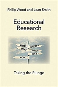 Educational Research : Taking the Plunge (Hardcover)