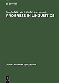 Progress in Linguistics: A Collection of Papers (Hardcover, Reprint 2014)