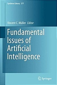 Fundamental Issues of Artificial Intelligence (Hardcover, 2016)