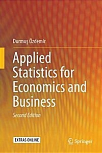 Applied Statistics for Economics and Business (Hardcover, 2, 2016)