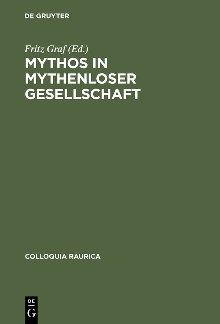 Mythos in Mythenloser Gesellschaft (Hardcover, Reprint 2014)