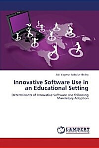 Innovative Software Use in an Educational Setting (Paperback)