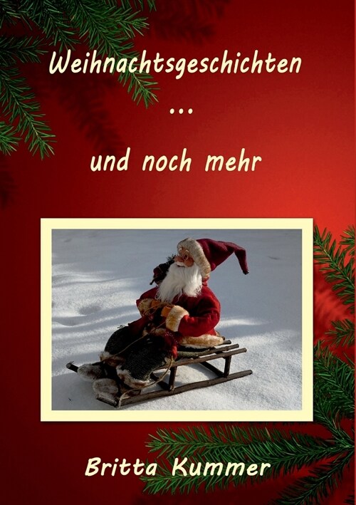 Weihnachtsgeschichten ... Und Noch Mehr (Paperback)