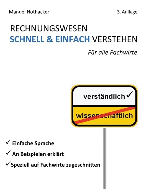 Rechnungswesen schnell & einfach verstehen: F? alle Fachwirte (Paperback)