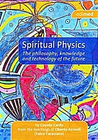Spiritual Physics (Paperback)