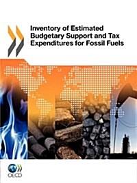 Inventory of Estimated Budgetary Support and Tax Expenditures for Fossil Fuels (Paperback)