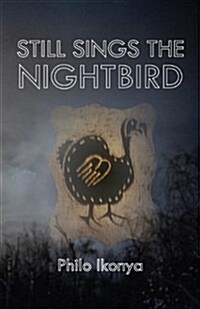 Still Sings the Nightbird (Paperback)