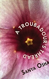 A Troubadours Thread (Paperback)