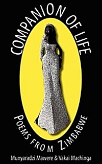 Companion of Life. Poems from Zimbabwe (Paperback)