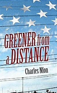 Greener from a Distance (Paperback)
