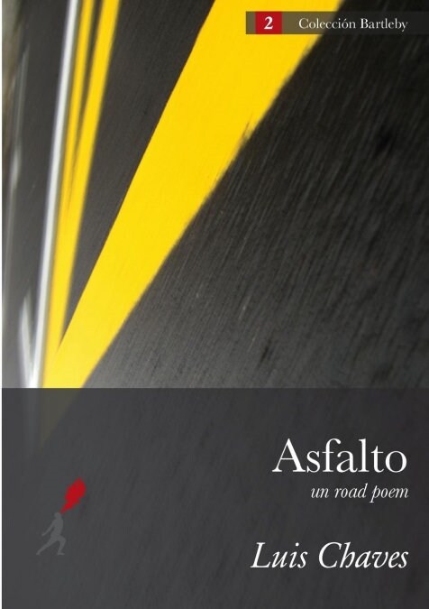 Asfalto (Un Road Poem) (Paperback)