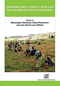 Food Security, Safety Nets and Social Protection in Ethiopia (Paperback)