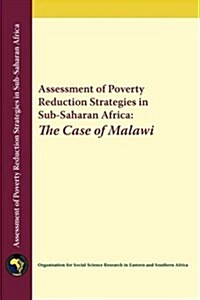 Assessment of Poverty Reduction Strategies in Sub-Saharan Africa: The Case of Malawi (Paperback)