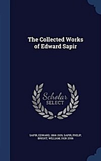 The Collected Works of Edward Sapir (Hardcover)