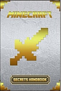 Minecraft: Secret Handbook (Paperback)