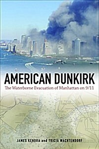 American Dunkirk: The Waterborne Evacuation of Manhattan on 9/11 (Paperback)