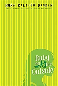 Ruby on the Outside (Paperback, Reprint)