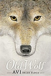 Old Wolf: A Fable (Paperback, Reprint)