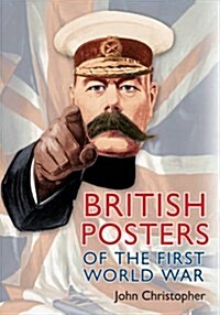 British Posters of the First World War (Paperback)