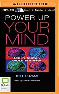 Power Up Your Mind: Learn Faster, Work Smarter (MP3 CD)
