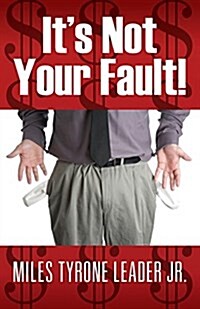 Its Not Your Fault! (Paperback)