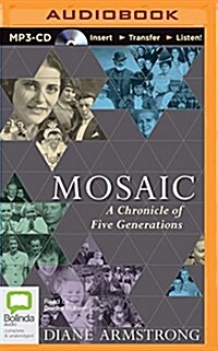 Mosaic: A Chronicle of Five Generations (MP3 CD)