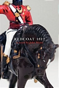 Redcoat 1812 (Paperback)