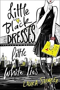 Little Black Dresses, Little White Lies (Hardcover)