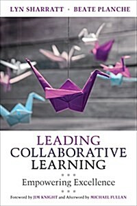 Leading Collaborative Learning: Empowering Excellence (Paperback)