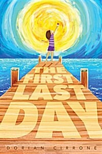 The First Last Day (Hardcover)