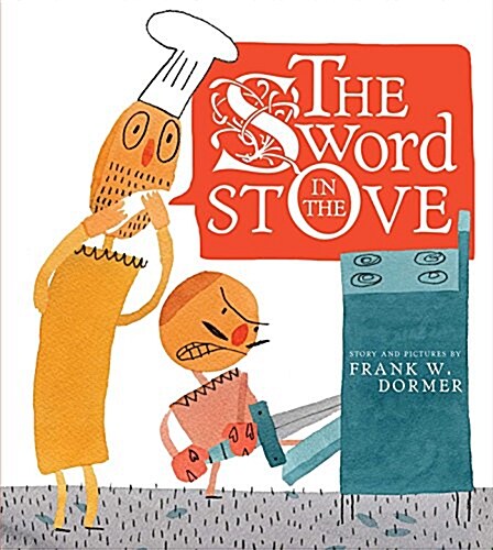 [중고] The Sword in the Stove (Hardcover)