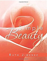 Simple Beauty (Paperback)