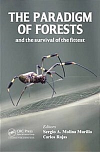 The Paradigm of Forests and the Survival of the Fittest (Hardcover)