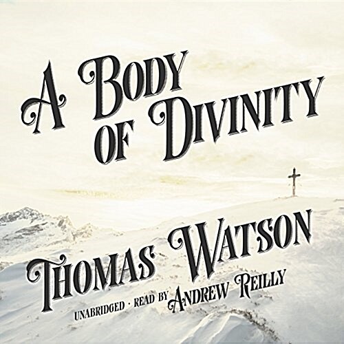 A Body of Divinity (Audio CD)