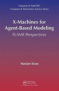 X-machines for agent-based modeling : FLAME perspectives