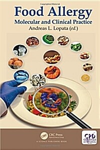 Food Allergy: Molecular and Clinical Practice (Hardcover)