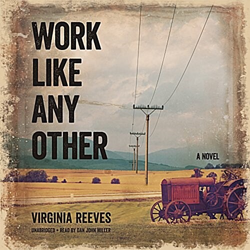 Work Like Any Other Lib/E (Audio CD)