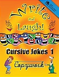 Cursive Jokes Copywork 1: Write and Laugh! (Paperback)