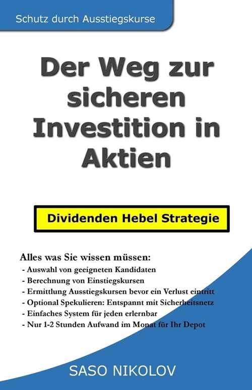 Der Weg Zur Sicheren Investition in Aktien: Dividenden Hebel Strategie (Paperback)