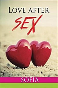 Love After Sex (Paperback)