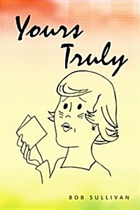 Yours Truly (Paperback)