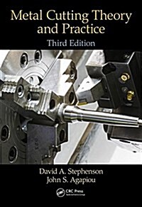Metal Cutting Theory and Practice (Hardcover, 3)