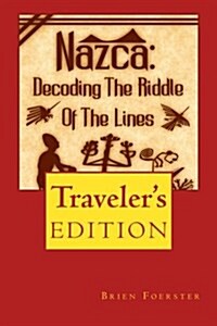 Nazca: Decoding the Riddle of the Lines (Paperback)