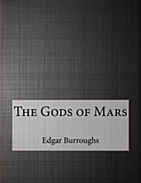 The Gods of Mars (Paperback)