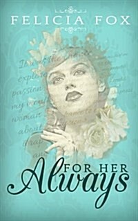 For Her, Always (Paperback)