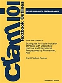 Studyguide for Social Inclusion of People with Disabilities: National and International Perspectives by Rimmerman, Arie (Paperback)