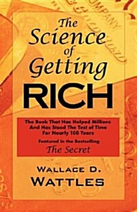 The Science of Getting Rich: As Featured in the Best-Sellingsecret by Rhonda Byrne (Hardcover)