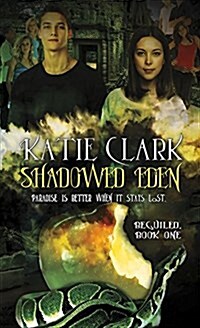 Shadowed Eden: Beguiled: Book One Volume 1 (Paperback, None)