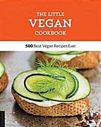 The Little Vegan Cookbook: 500 of the Best Vegan Recipes Ever (Paperback)