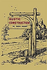 Rustic Construction (Paperback)